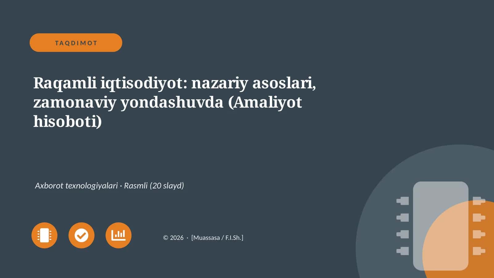 Raqamli iqtisodiyot: nazariy asoslari, zamonaviy yondashuvda (Amaliyot hisoboti)