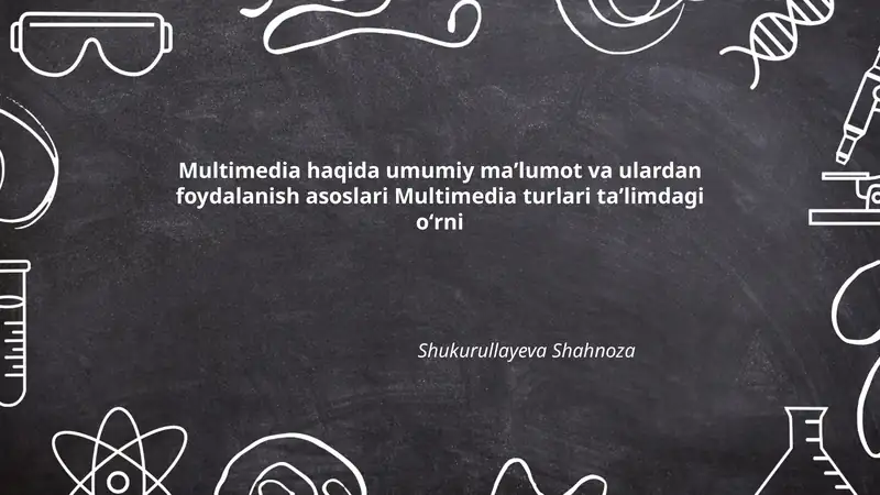 Multimedia turlari taʼlimdagi oʻrni