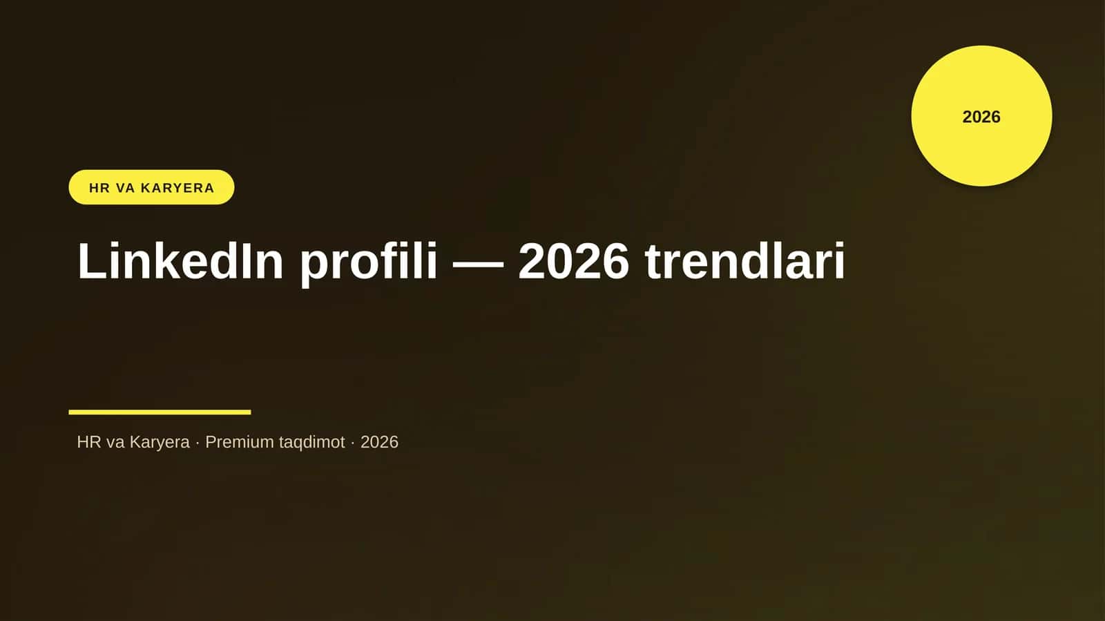 LinkedIn profili — 2026 trendlari
