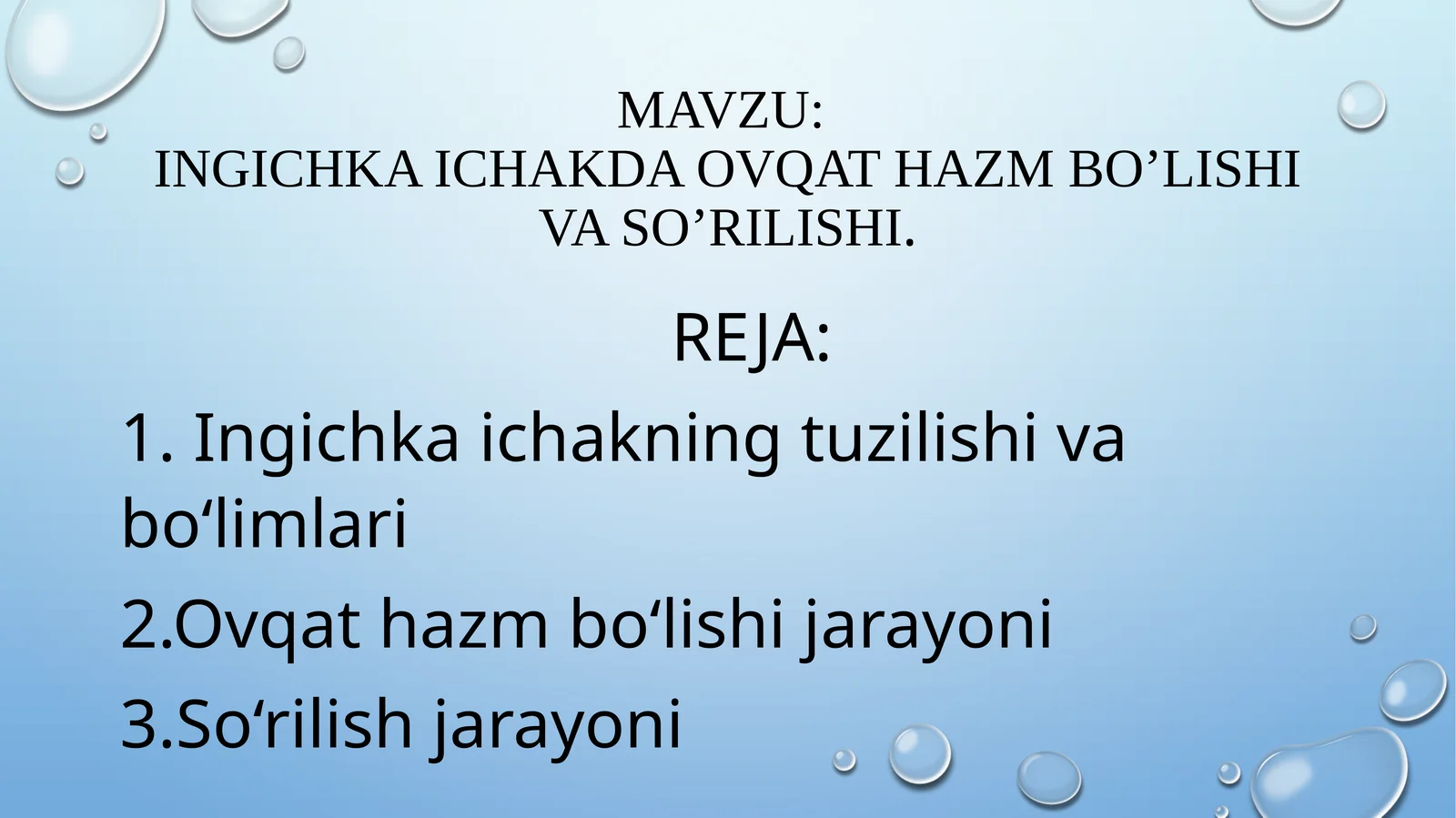 INGICHKA ICHAKDA OVQAT HAZM BO’LISHI VA SO’RILISHI