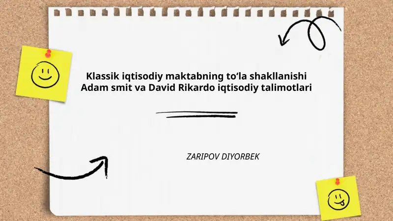 Klassik iqtisodiy maktabning toʻla shakllanishi Adam smit va David Rikardo iqtisodiy talimotlari