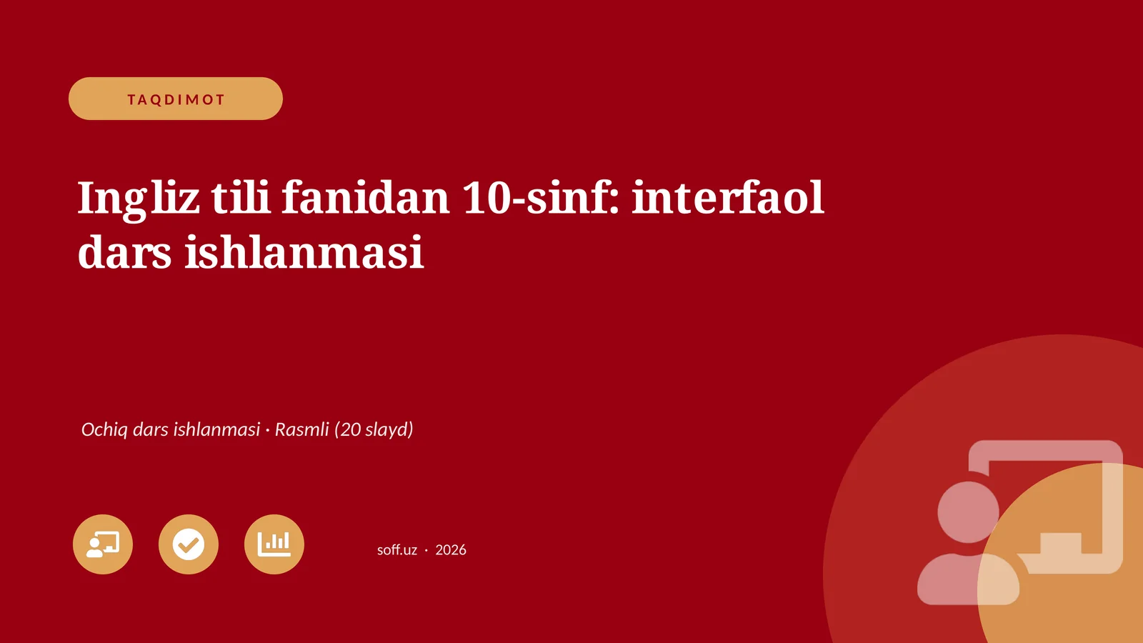 Ingliz tili fanidan 10-sinf: interfaol dars ishlanmasi