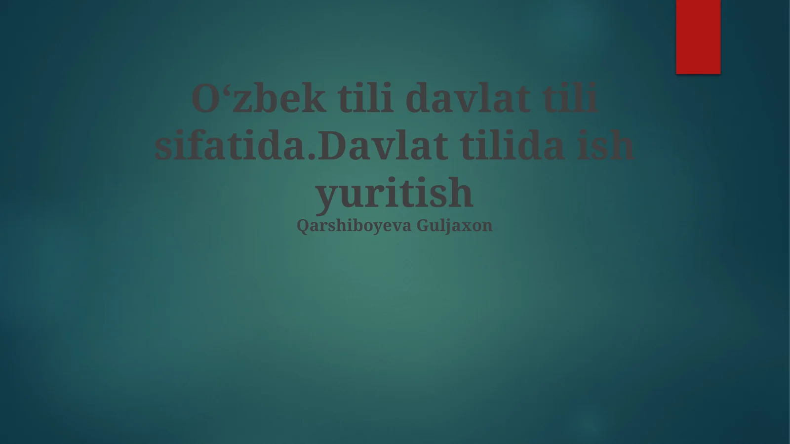 Davlat tilida ish yuritish
