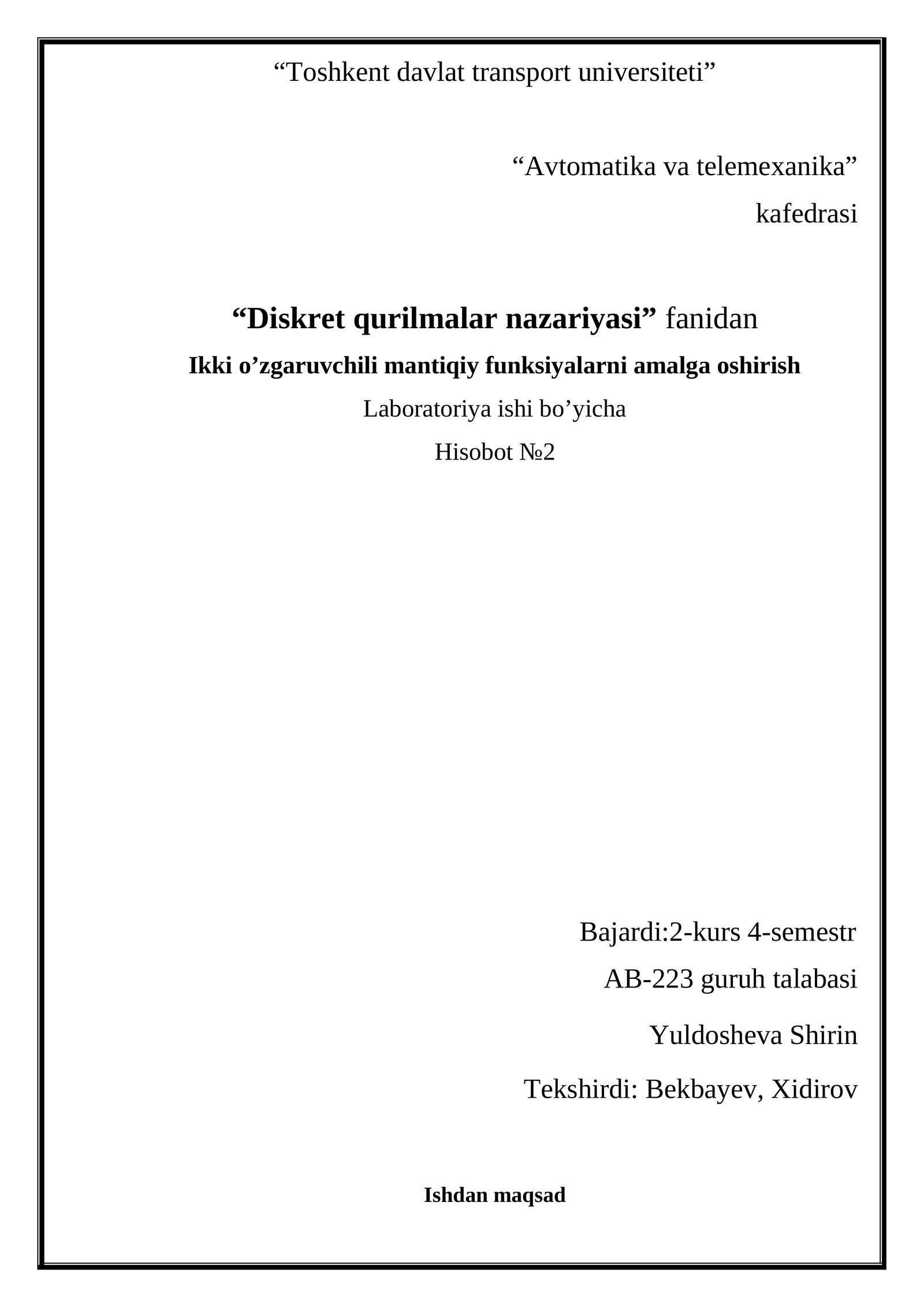 Discreet qurilmalar nazariyasi fanidan laboratoriya ishi