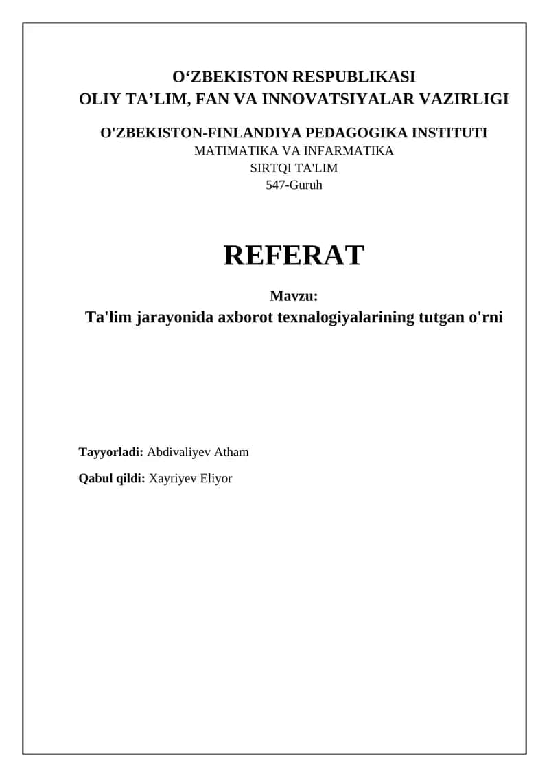Ta'lim jarayonida axborot texnalogiyalarining tutgan o'rni