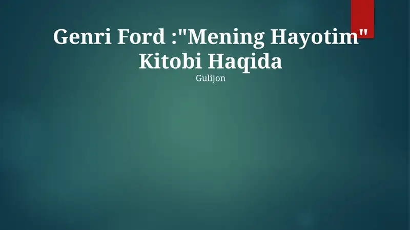 Genri Ford: "Mening Hayotim" Kitobi