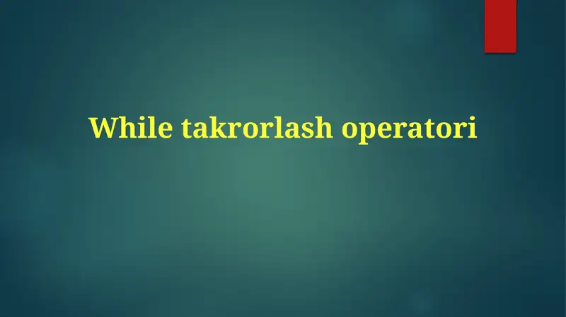 While takrorlash operatori