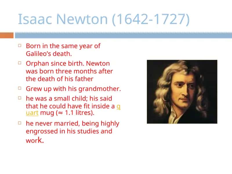 Isaac Newton (1642-1727)