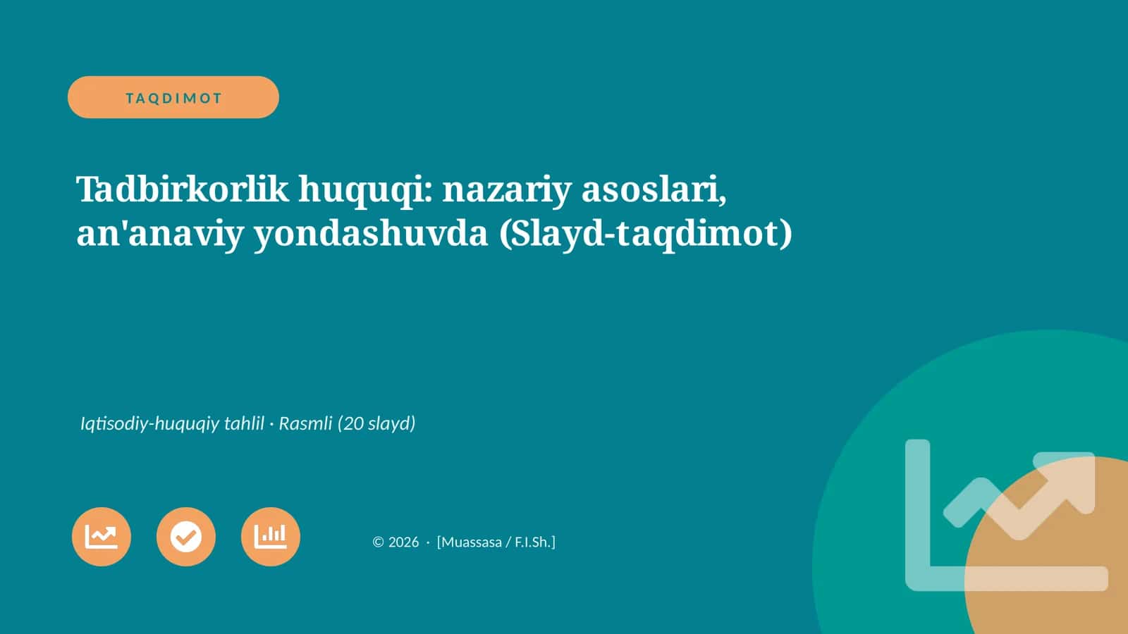 Tadbirkorlik huquqi: nazariy asoslari, an'anaviy yondashuvda