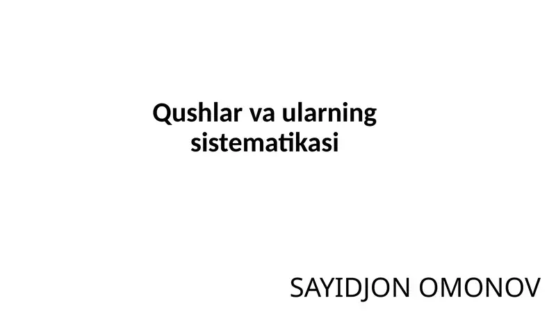 Qushlar va ularning sistematikasi