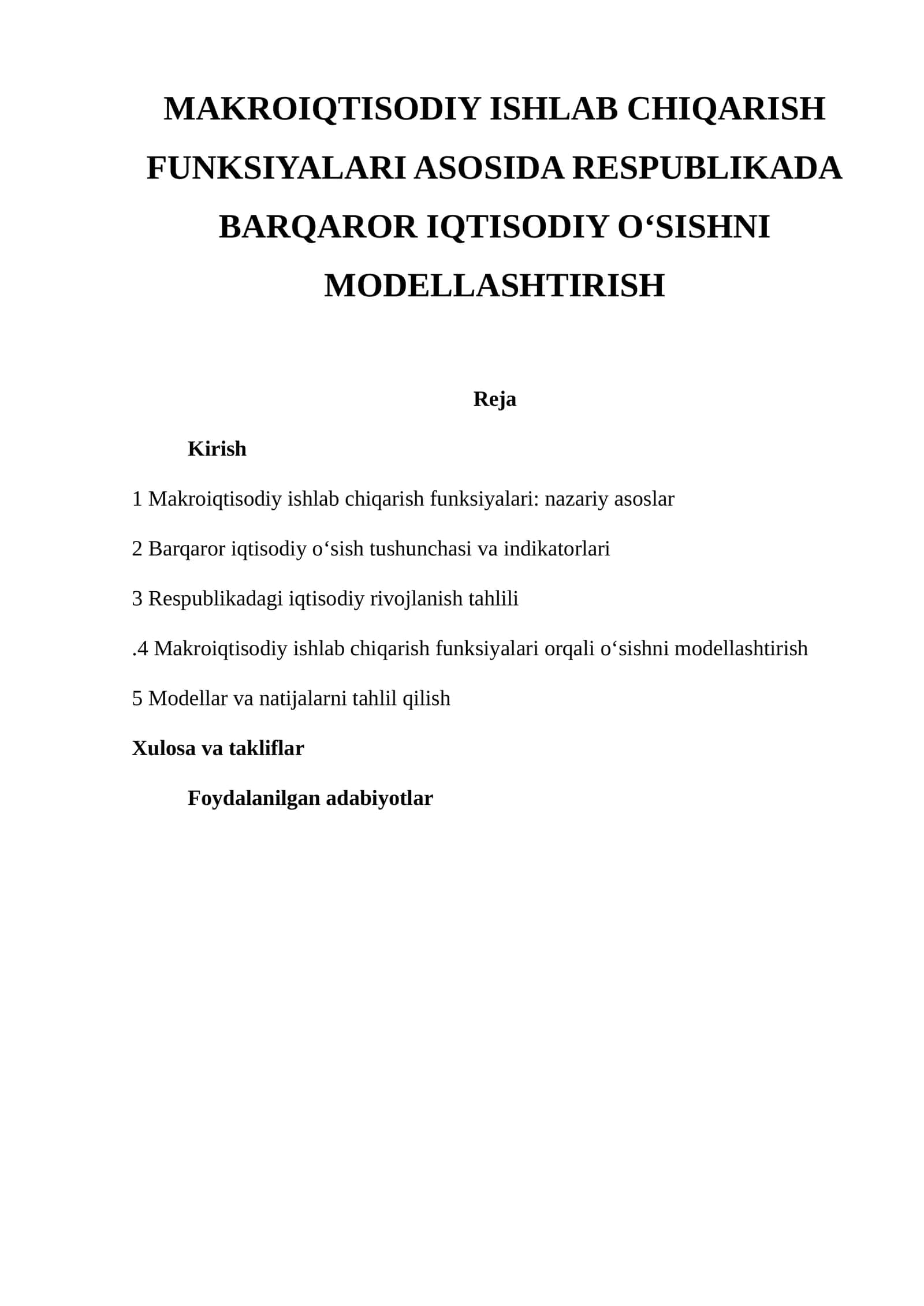 MAKROIQTISODIY ISHLAB CHIQARISH FUNKSIYALARI ASOSIDA RESPUBLIKADA BARQAROR IQTISODIY O‘SISHNI MODELLASHTIRISH
