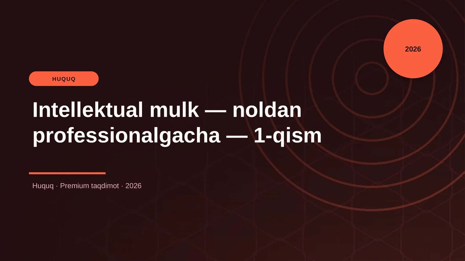Intellektual mulk — noldan professionalgacha — 1-qis