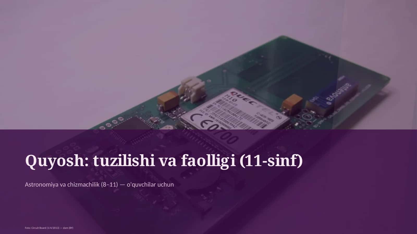 Quyosh: tuzilishi va faolligi (11-sinf)