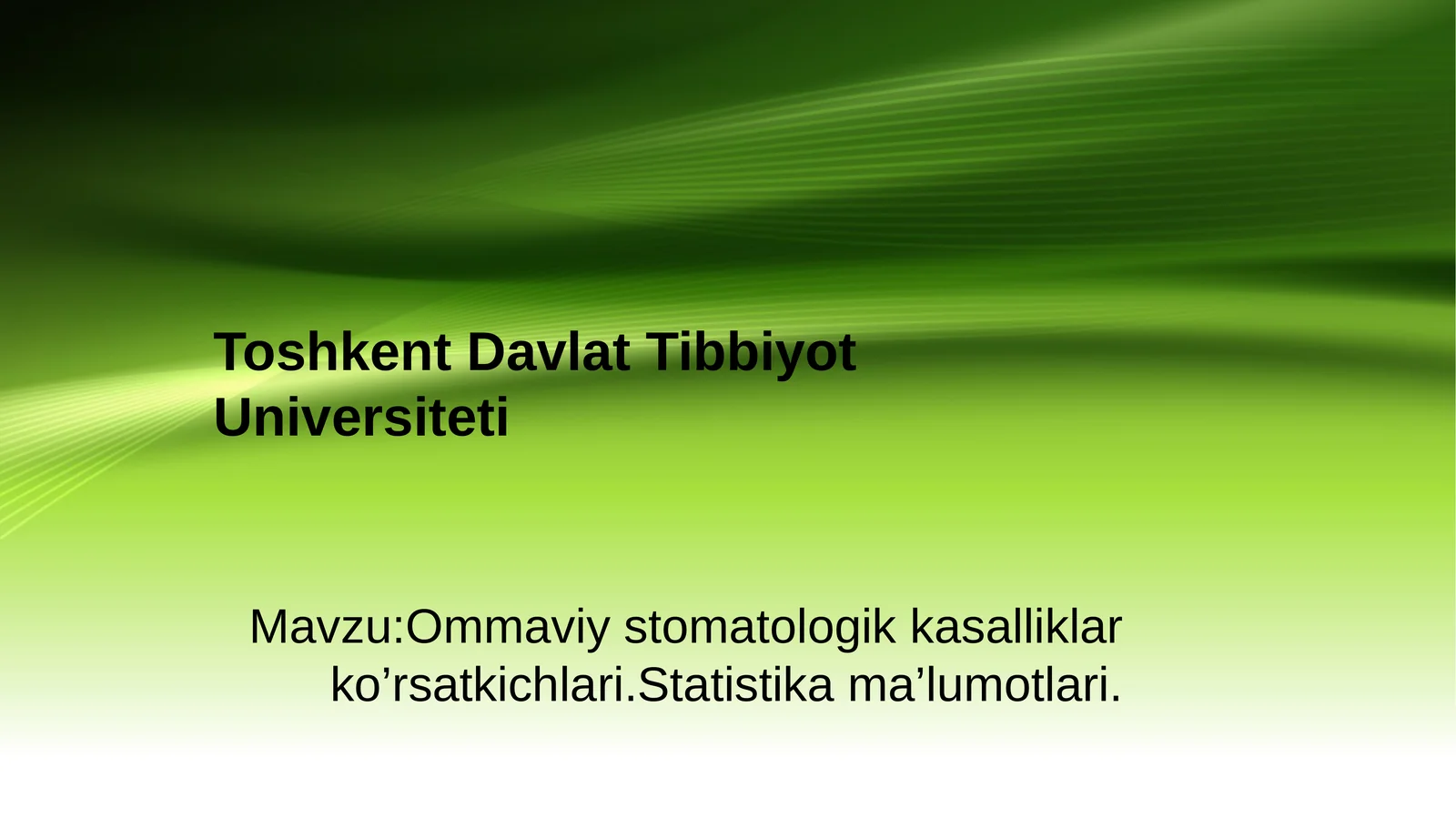 Ommaviy stomatologik kasalliklar ko’rsatkichlari.Statistika ma’lumotlari