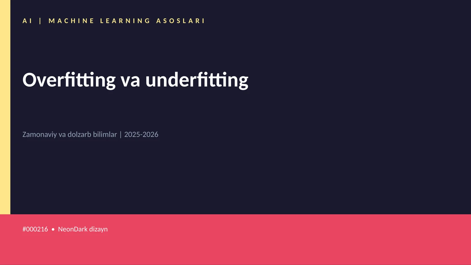 AI | MACHINE LEARNING ASOSLARI