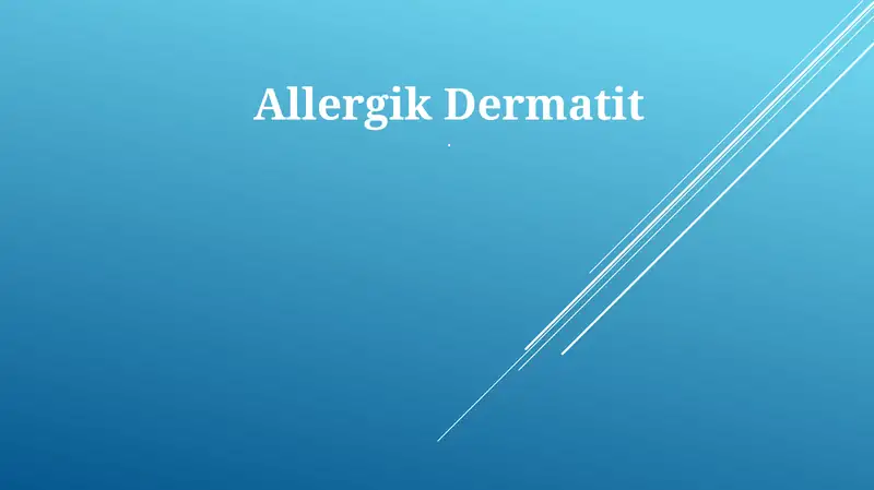 Allergik Dermatit