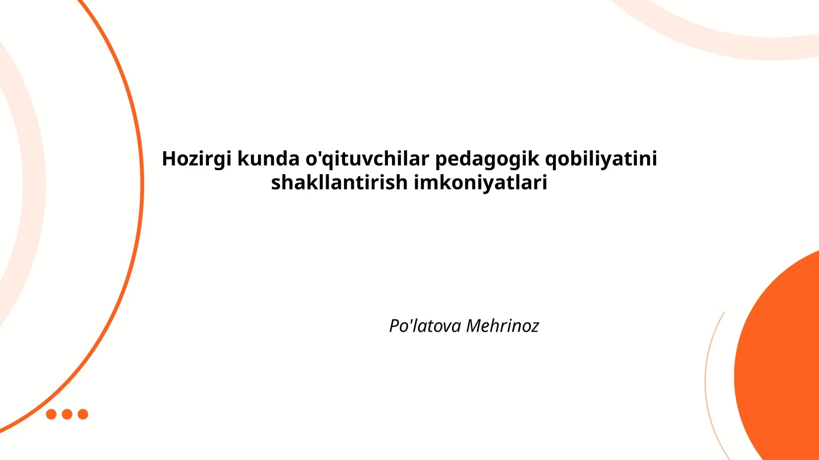 Zamonaviy pedagogik texnologiyalarni o'zlashtirish