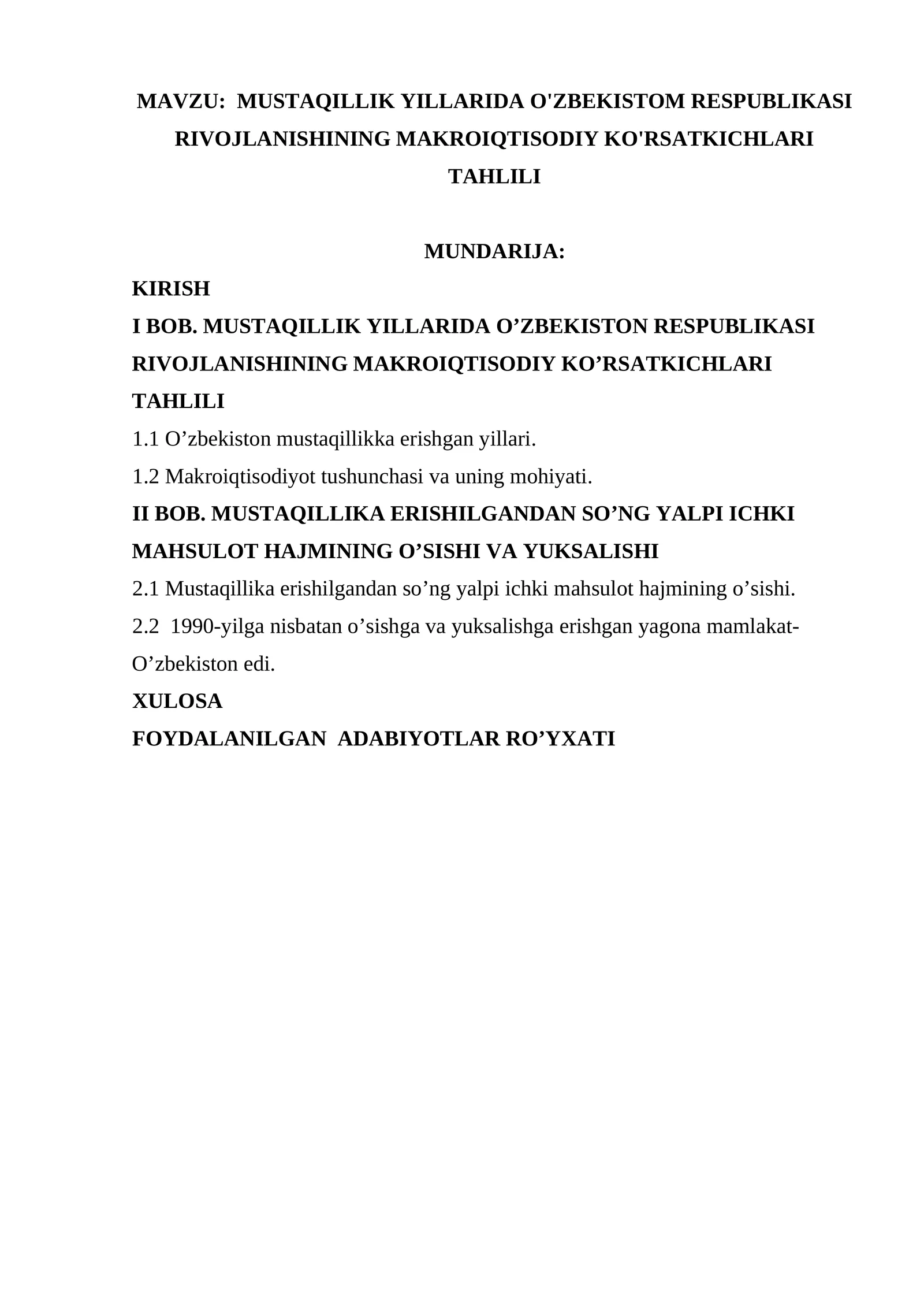Mustaqillik yillarida O'zbekistom Respublikasi rivojlanishining makroiqtisodiy ko'rsatkichlari tahlili
