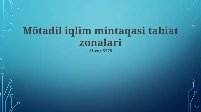 Mo'tadil iqlim mintaqasi tabiat zonalari