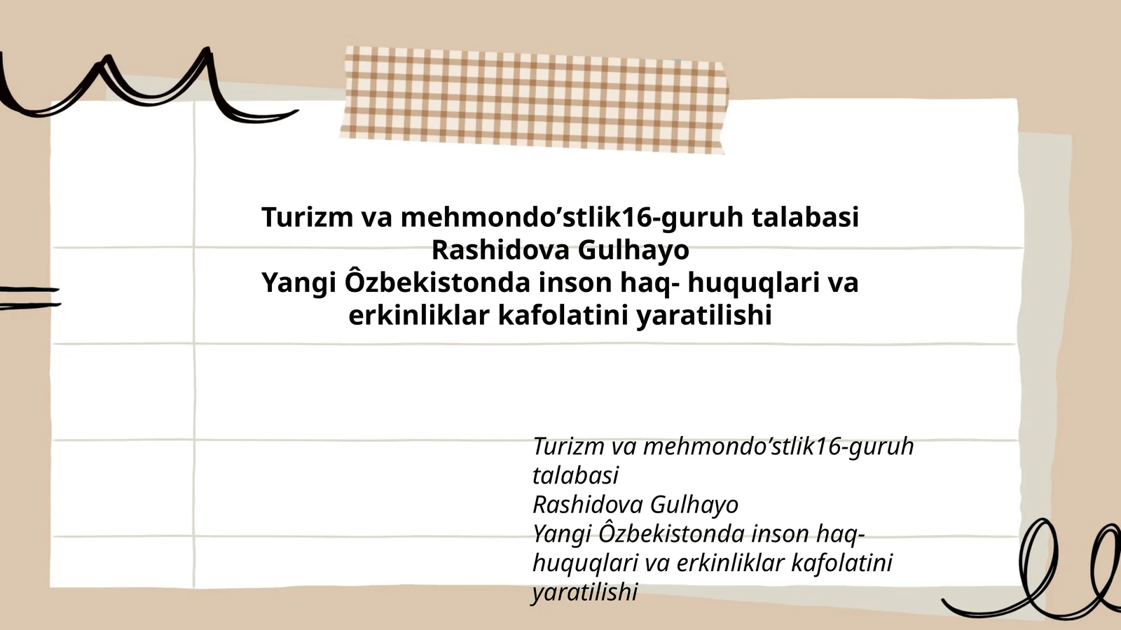 Turizm va mehmondoʼstlik16-guruh talabasi