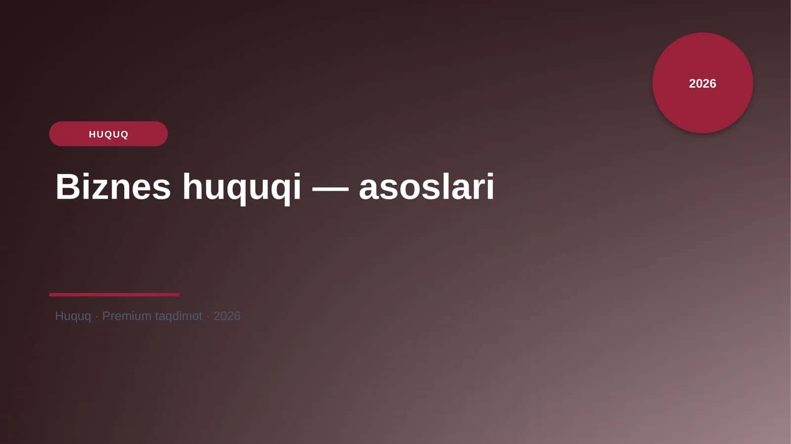 Biznes huquqi — asoslari