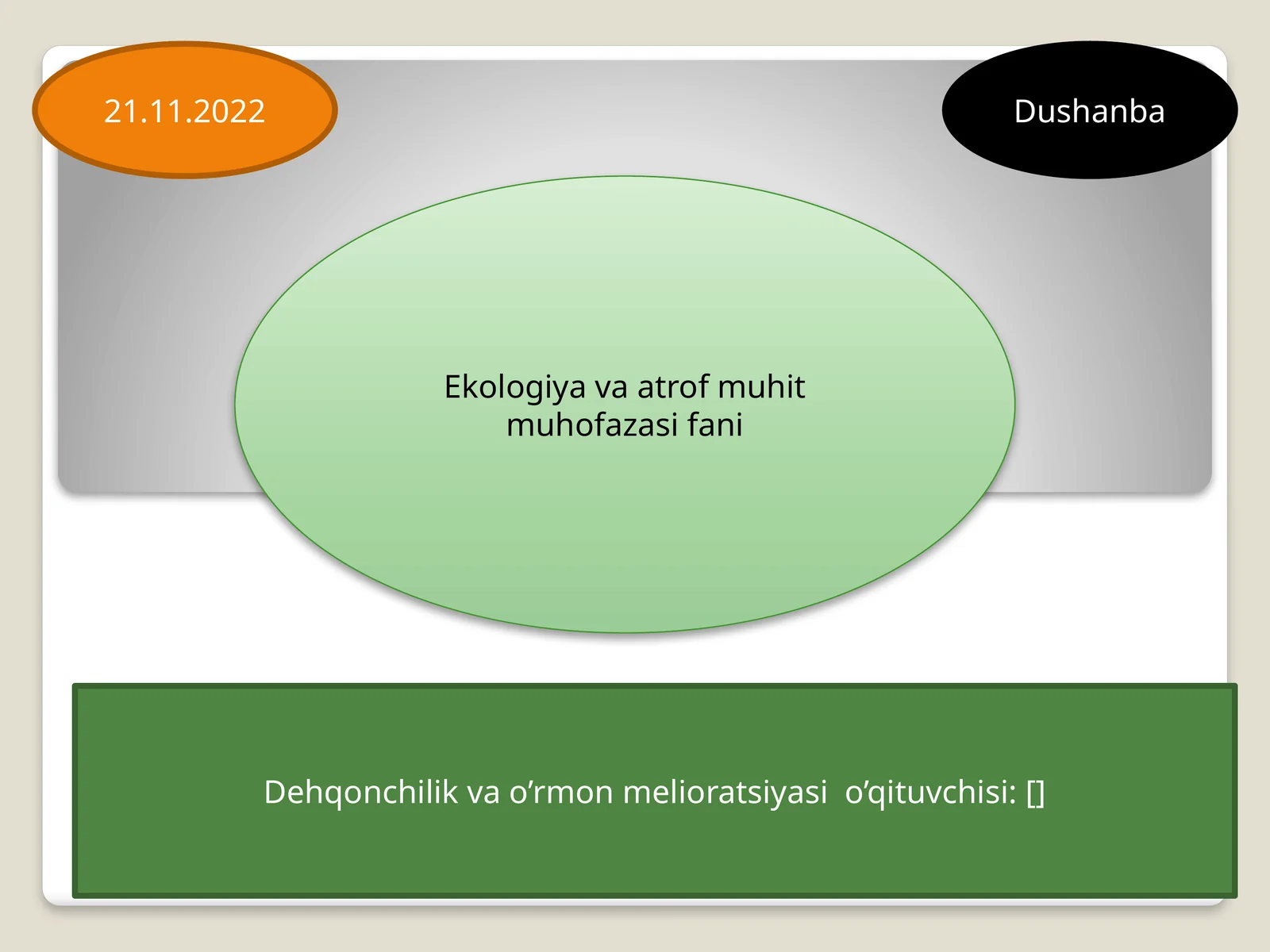 Ekologiya va atrof muhit muhofazasi fani