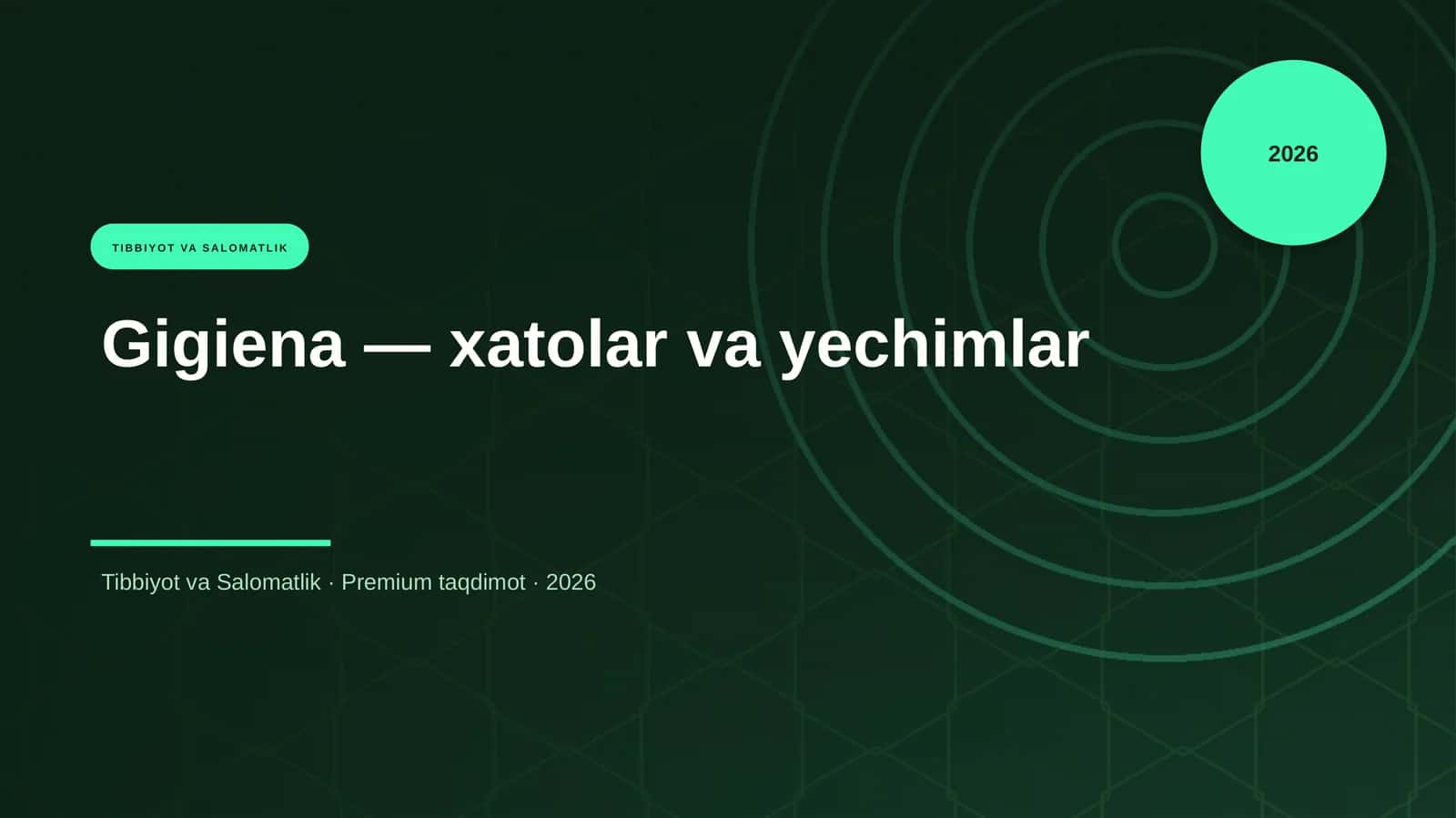 Gigiena — xatolar va yechimlar