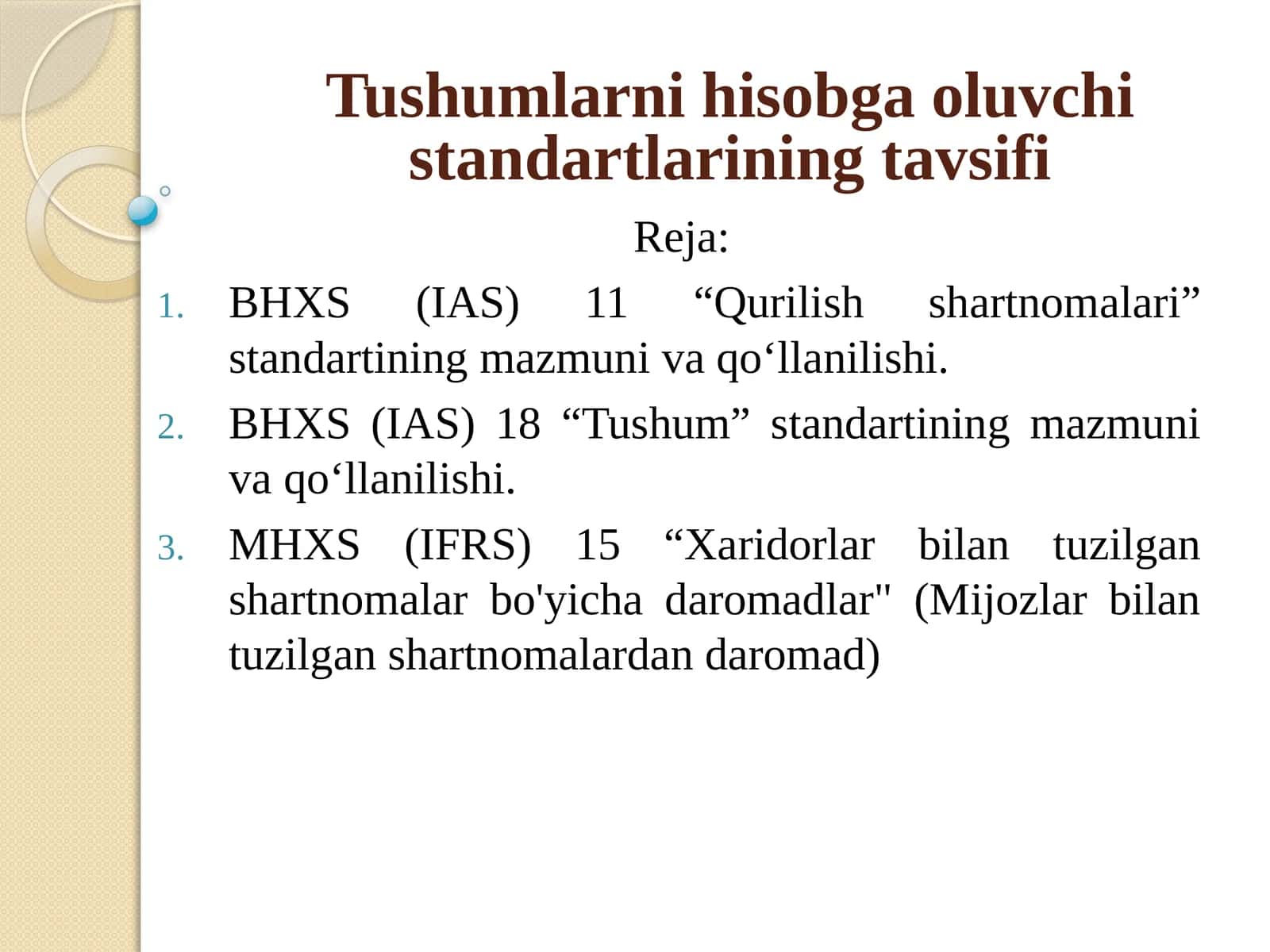 Tushumlarni hisobga oluvchi standartlarining tavsifi