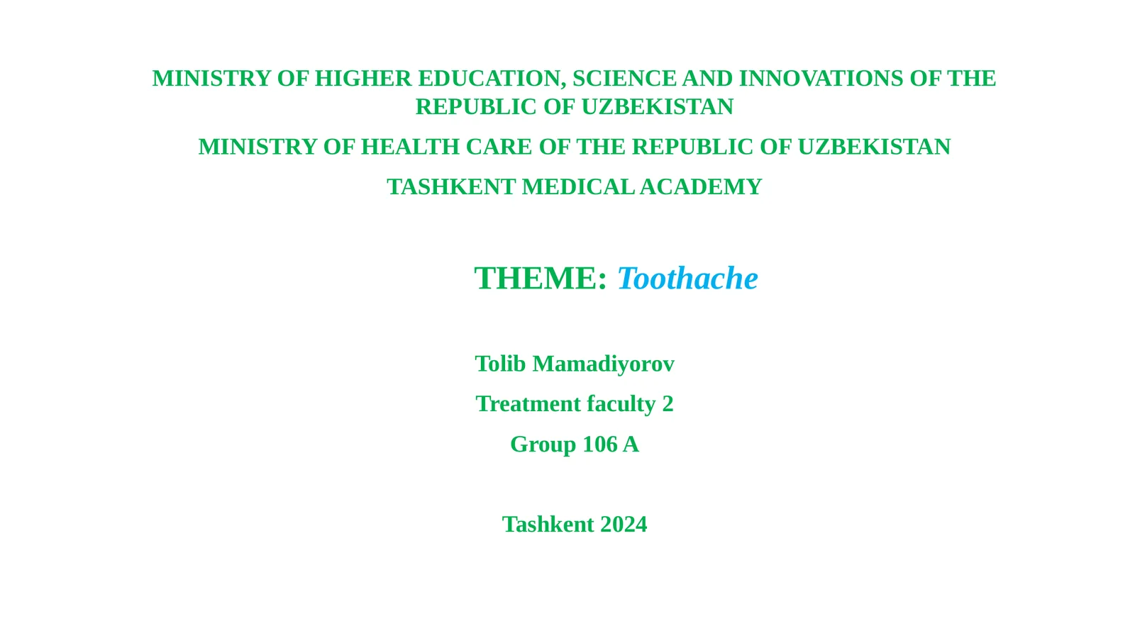 Toothache