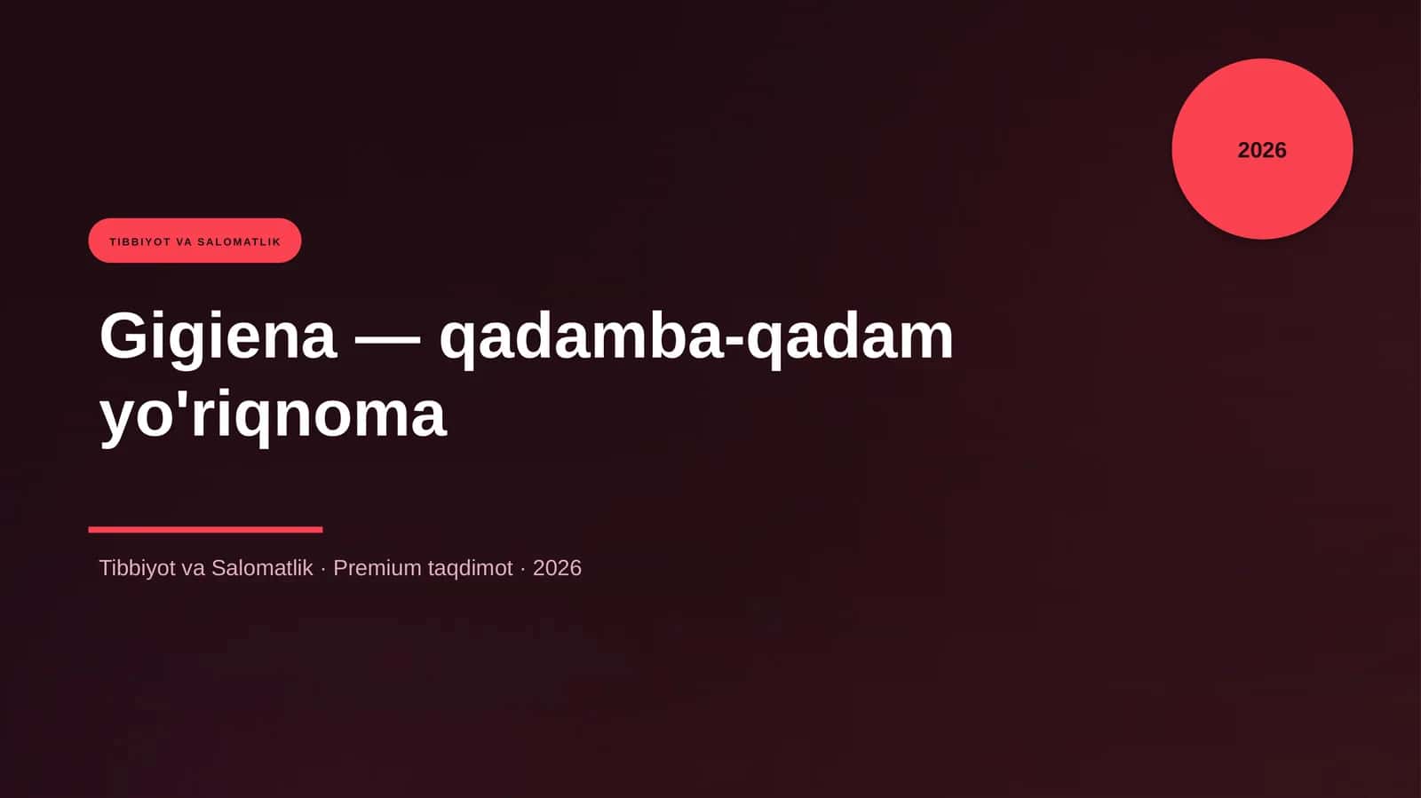 Gigiena — qadamba-qadam yo'riqnoma