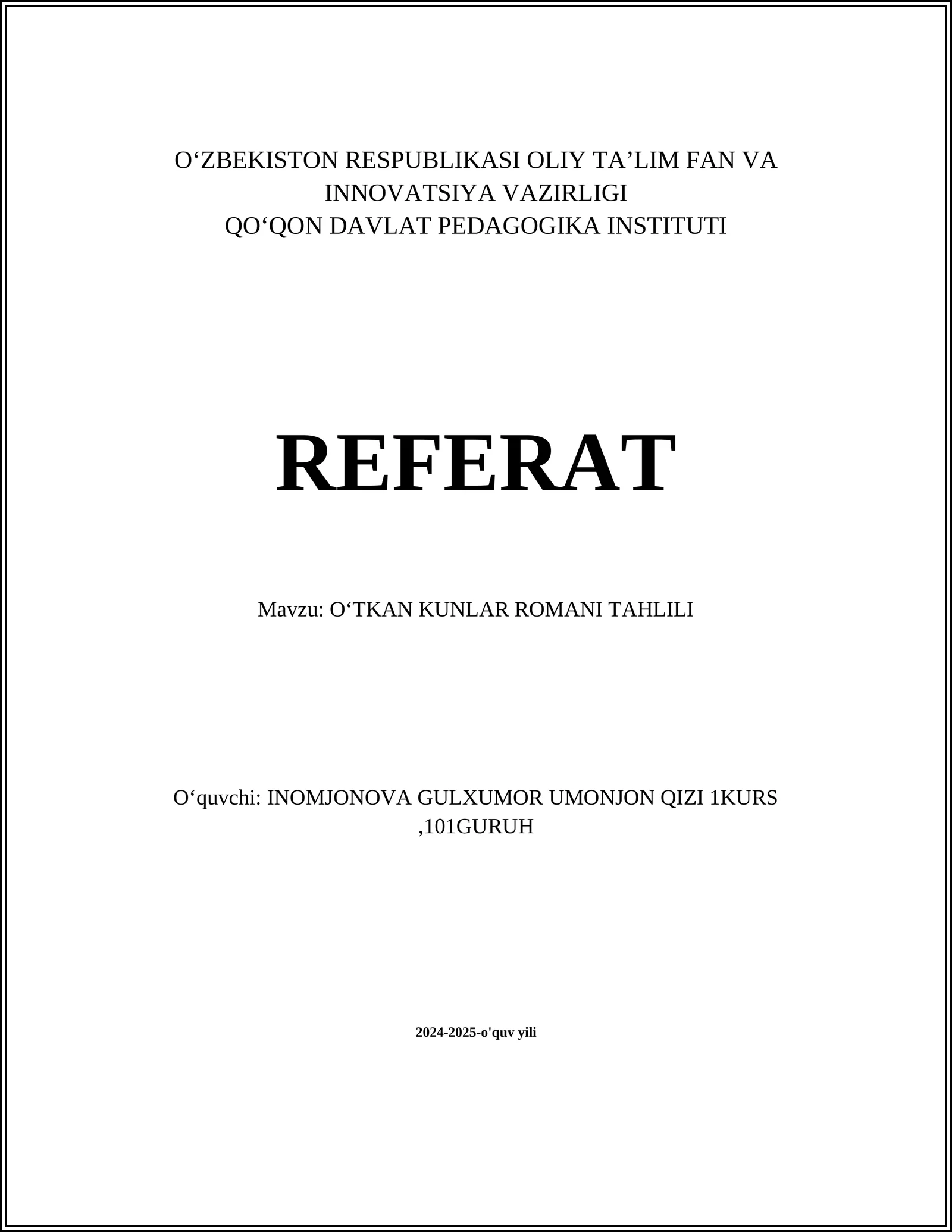OʻTKAN KUNLAR ROMANI TAHLILI