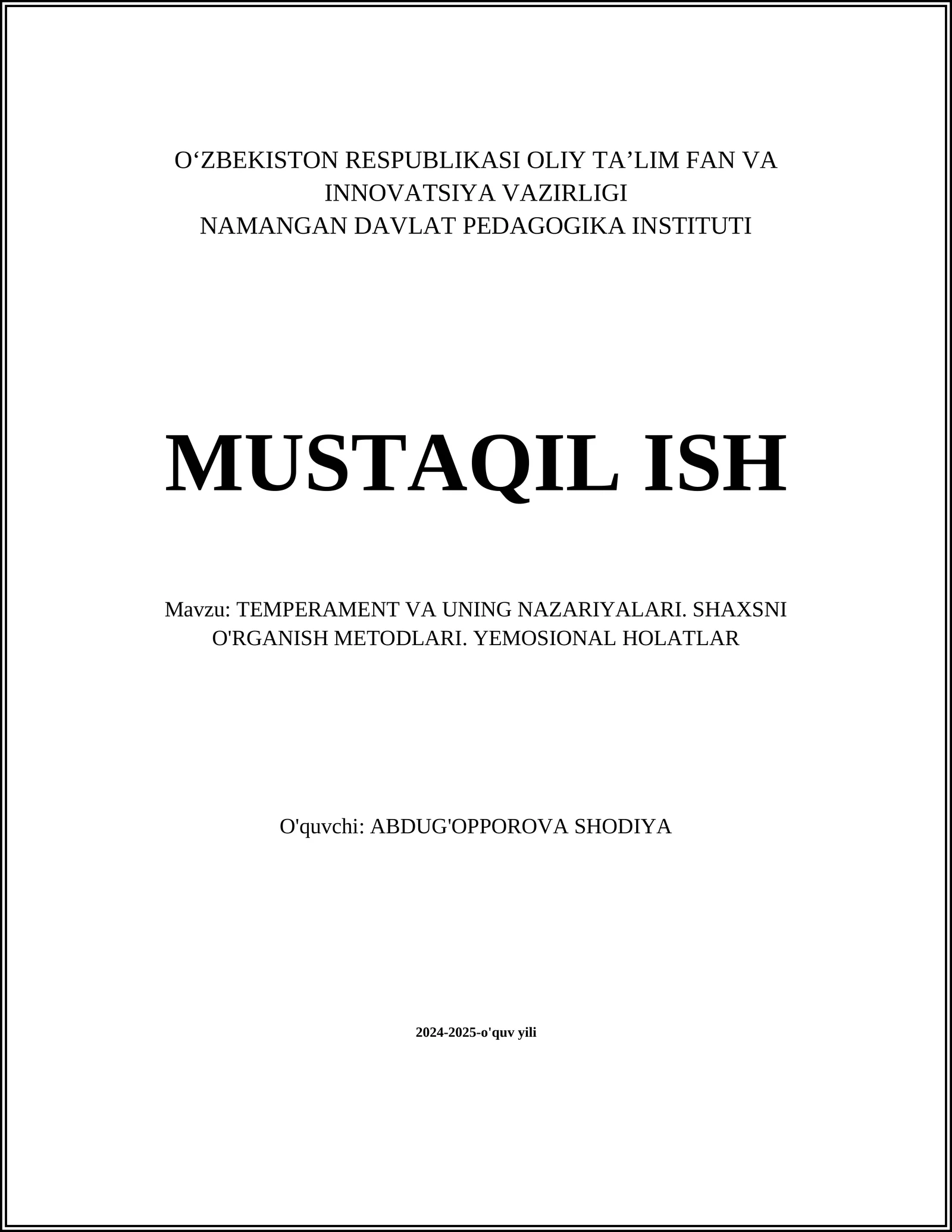 TEMPERAMENT VA UNING NAZARIYALARI. SHAXSNI O'RGANISH METODLARI. YEMOSIONAL HOLATLAR