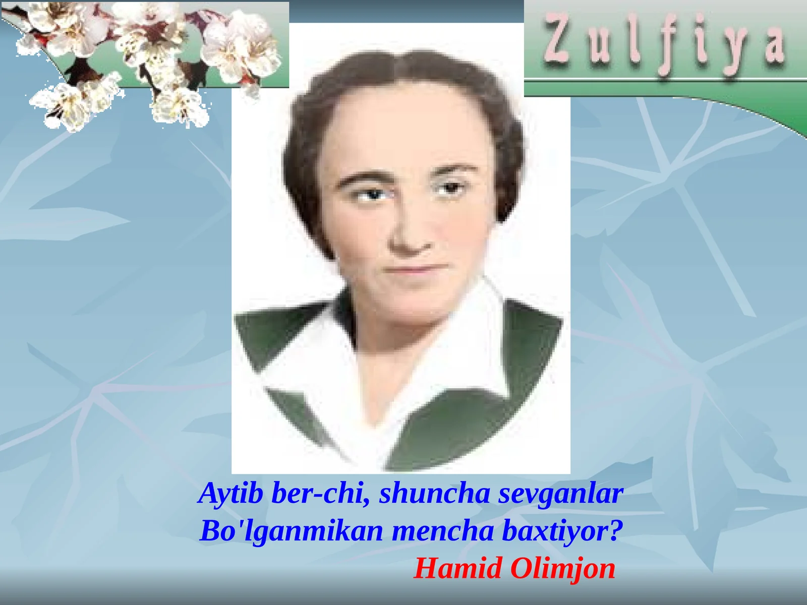 8-sinf Adabiyot fanidan Zulfiya Isroilova hayoti va ijodi dars ishlanma