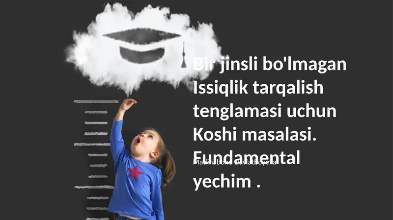 Bir jinsli bo'lmagan Issiqlik tarqalish tenglamasi uchun Koshi masalasi