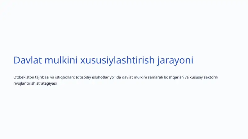 Davlat mulkini xususiylashtirish jarayoni