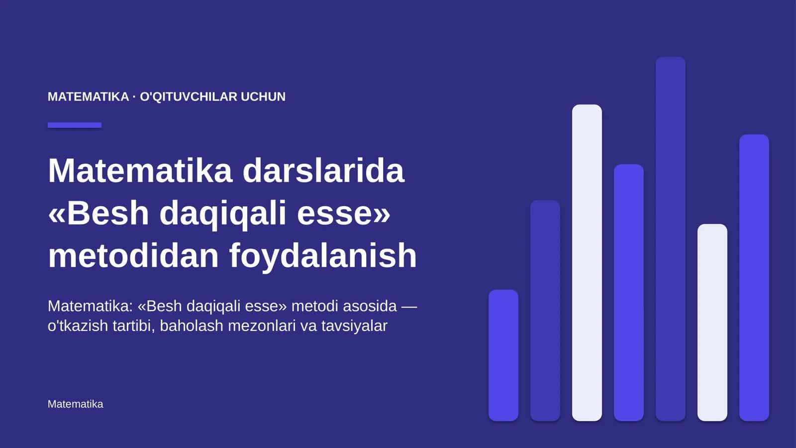 matematika darslarida besh daqiqali esse metodidan foydalanish 1269