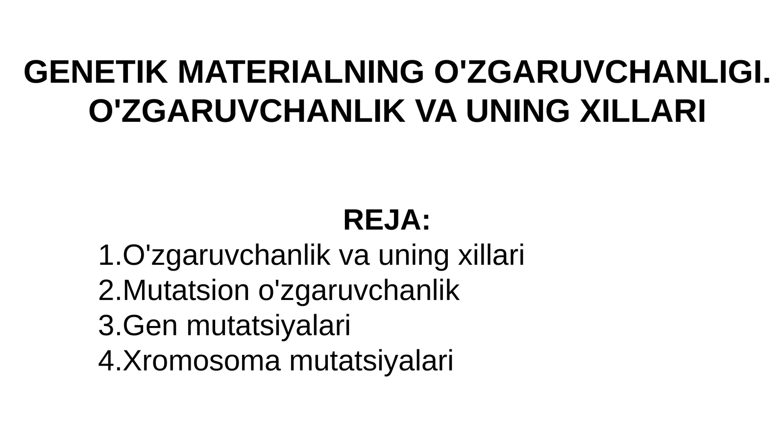 O'zgaruvchanlik va uning xillari
