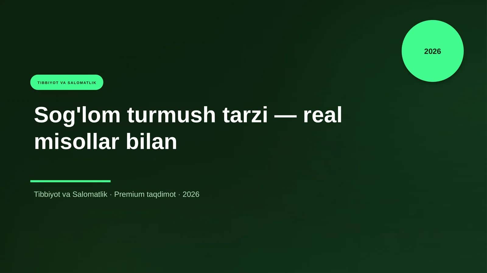 Sog'lom turmush tarzi — real misollar bilan