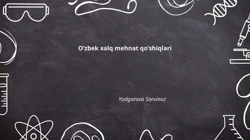Oʻzbek xalq mehnat qoʻshiqlari