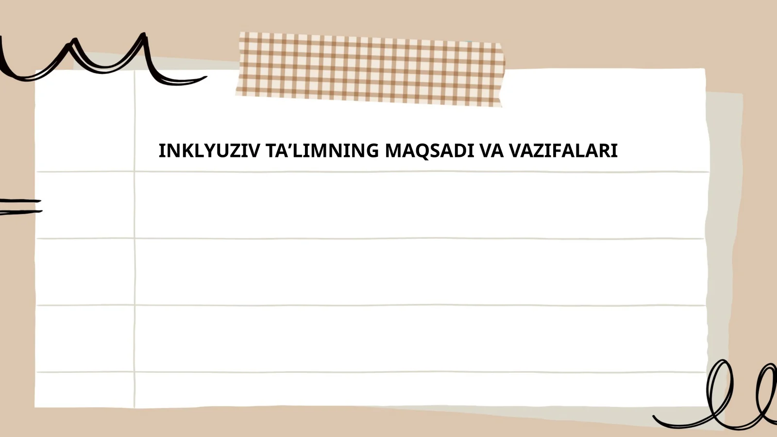 INKLYUZIV TAʼLIMNING MAQSADI VA VAZIFALARI