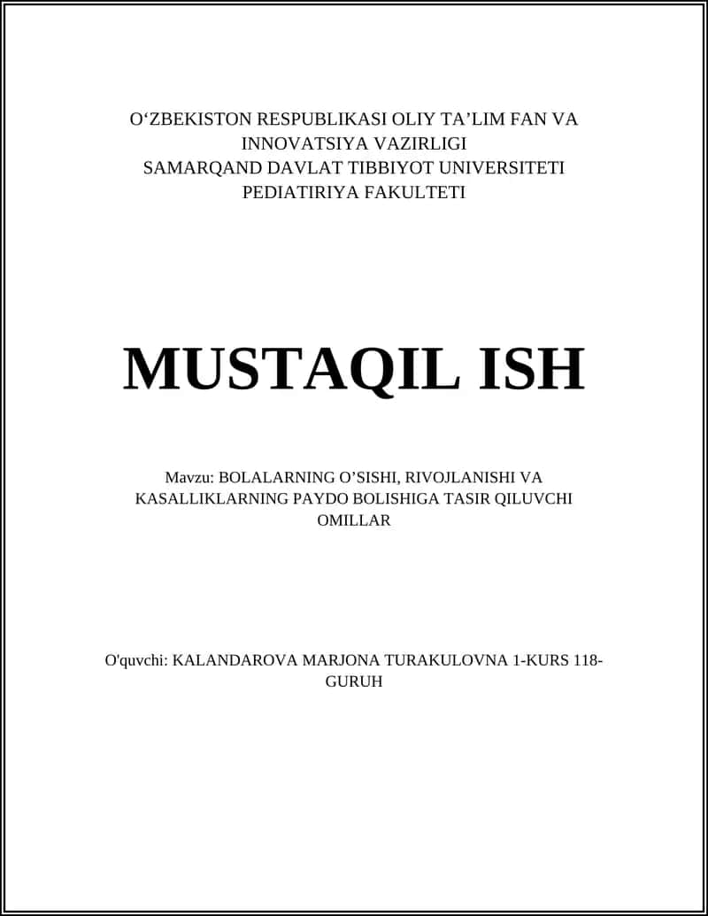 BOLALARNING O’SISHI, RIVOJLANISHI VA KASALLIKLARNING PAYDO BOLISHIGA TASIR QILUVCHI OMILLAR