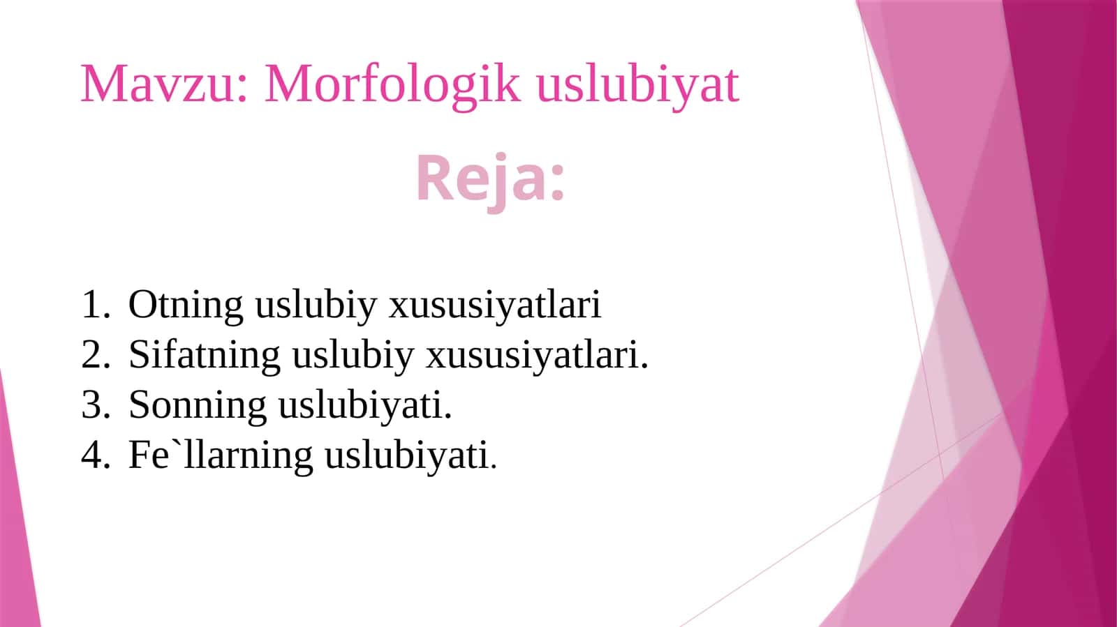 Morfologik uslubiyati