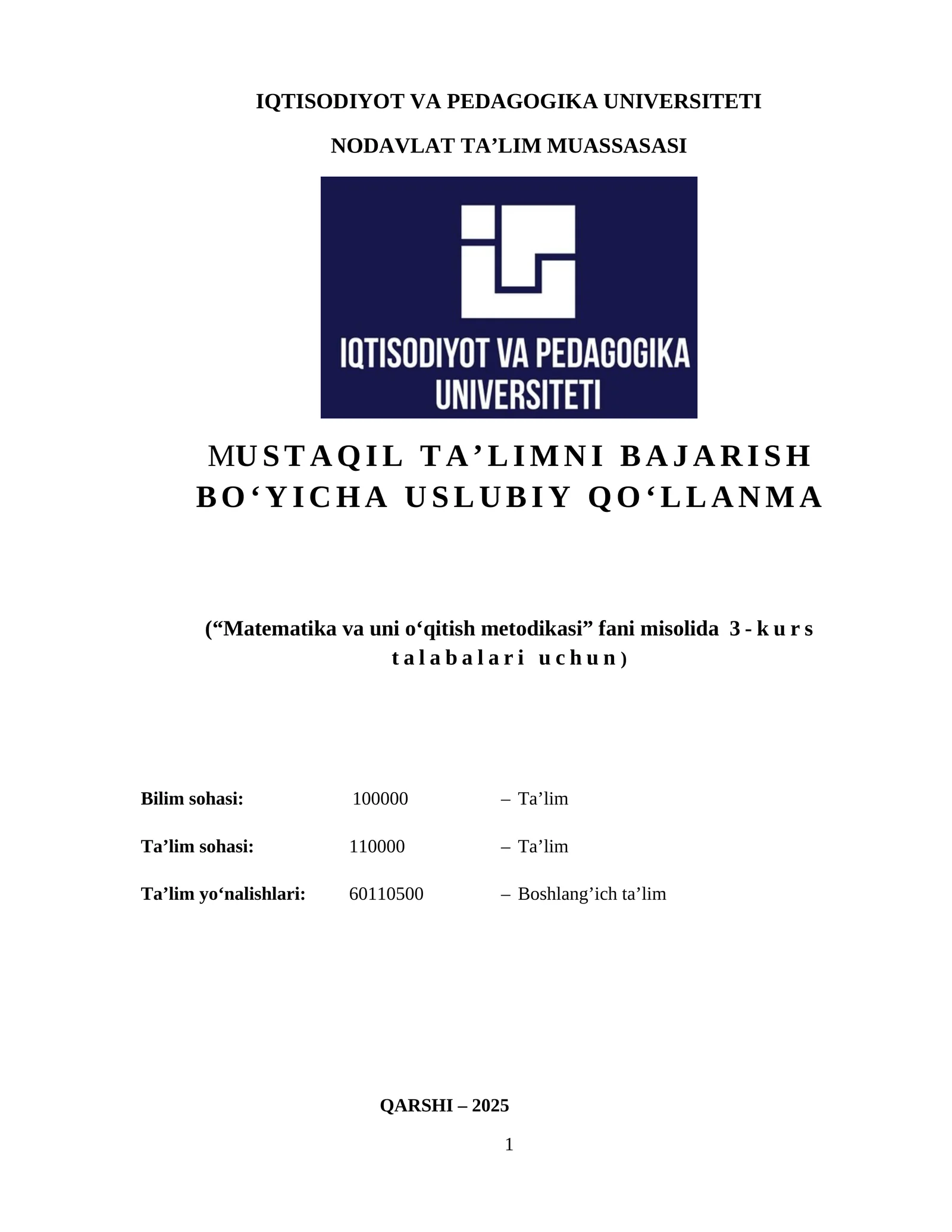 MUSTAQIL TA’LIMNI BAJARISH BO‘YICHA USLUBIY QO‘LLANMA
