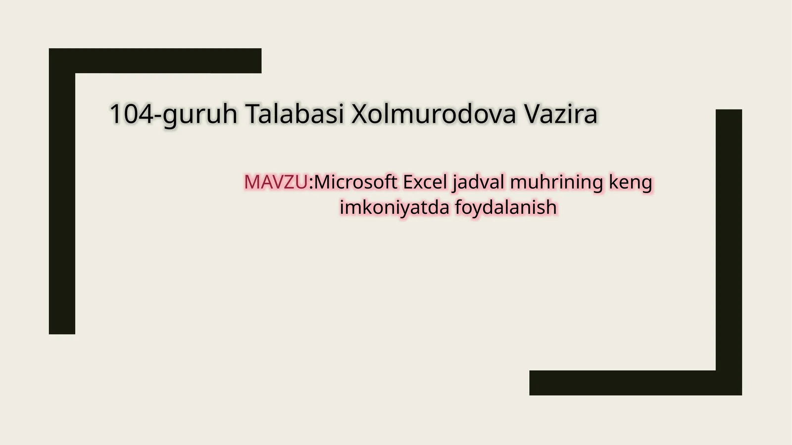 Microsoft Excel jadval muhrining imkoniyat