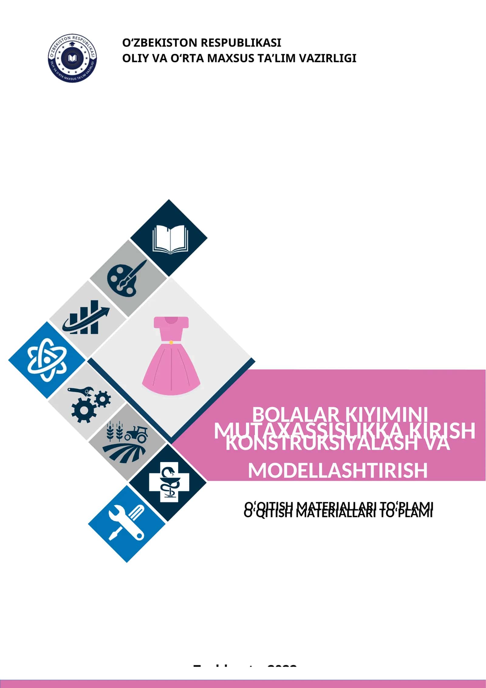 Bolalar kiyimini konstruksiyalash va modellashtirish fanidan O’QITISH MATERIALLARI