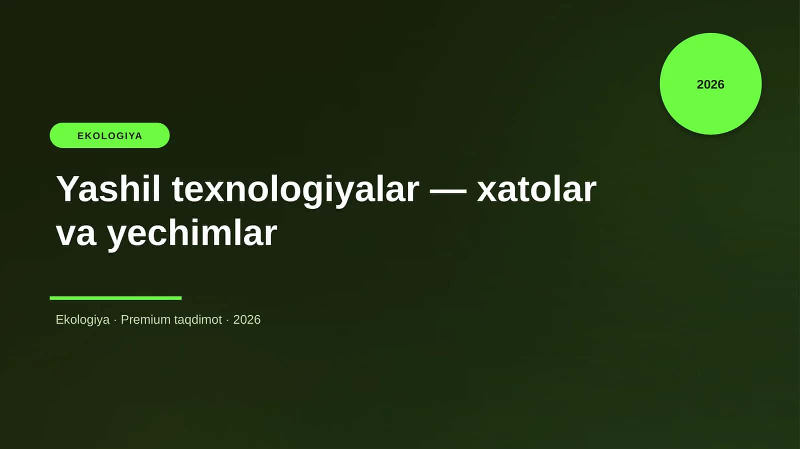 Yashil texnologiyalar — xatolar va yechimlar