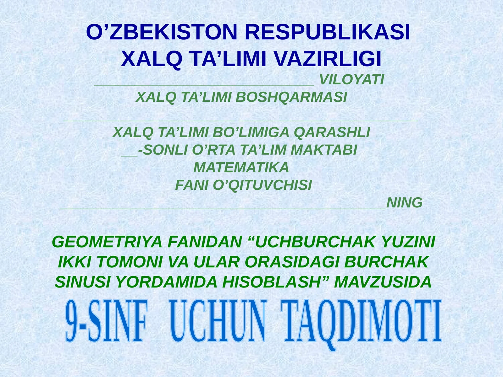 9-sinf Geometriya Uchburchak yuzini burchak sinusi yordamida hisoblash dars taqdimot
