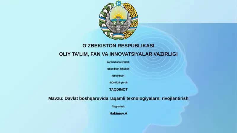 Davlat boshqaruvida raqamli texnologiyalarni rivojlantirish