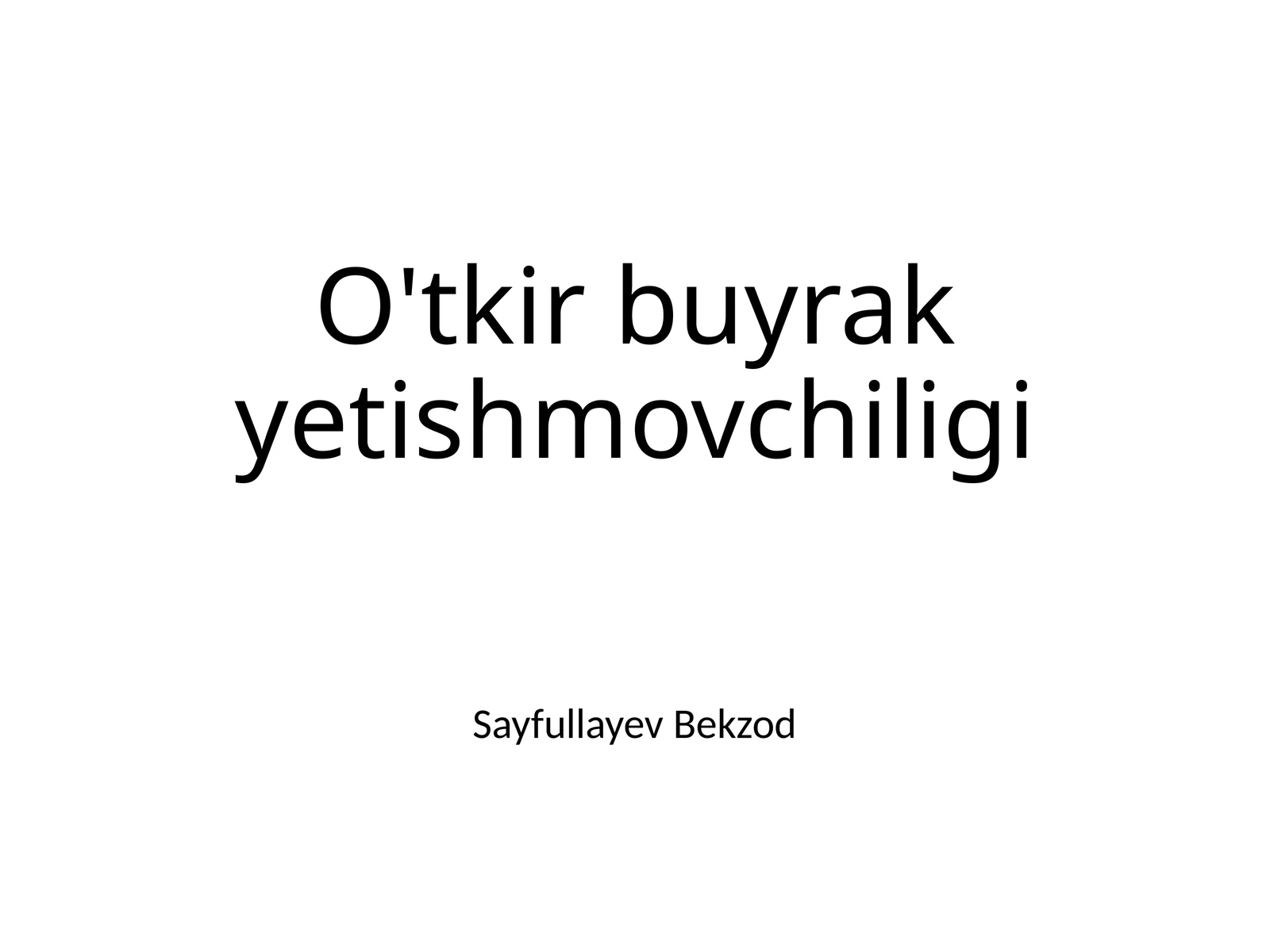 O'tkir buyrak yetishmovchiligi