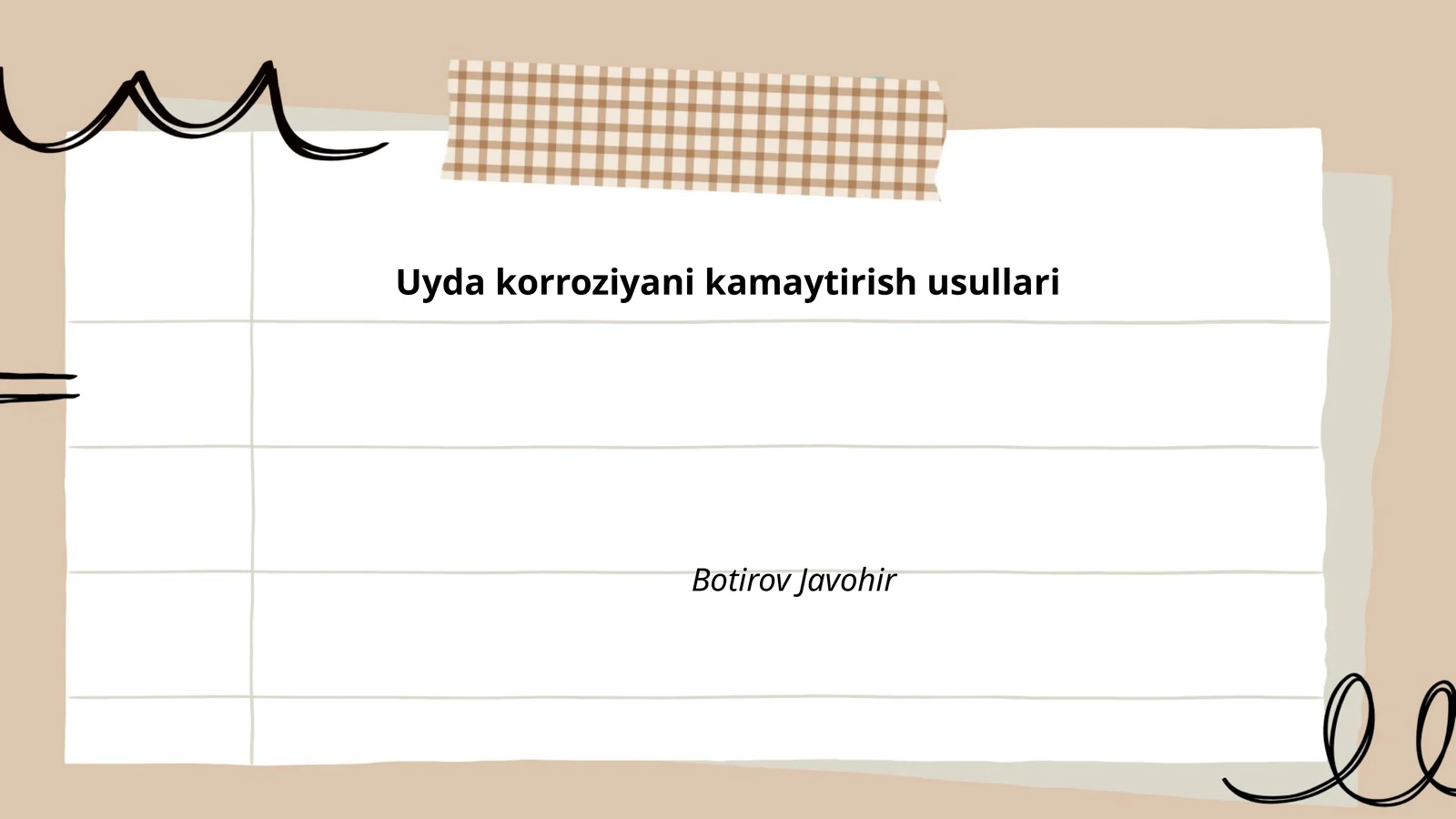 Uyda korroziyani kamaytirish usullari